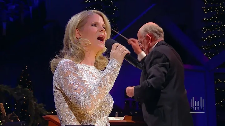 The Birthday of a King | Kelli O'Hara & The Tabernacle Choir