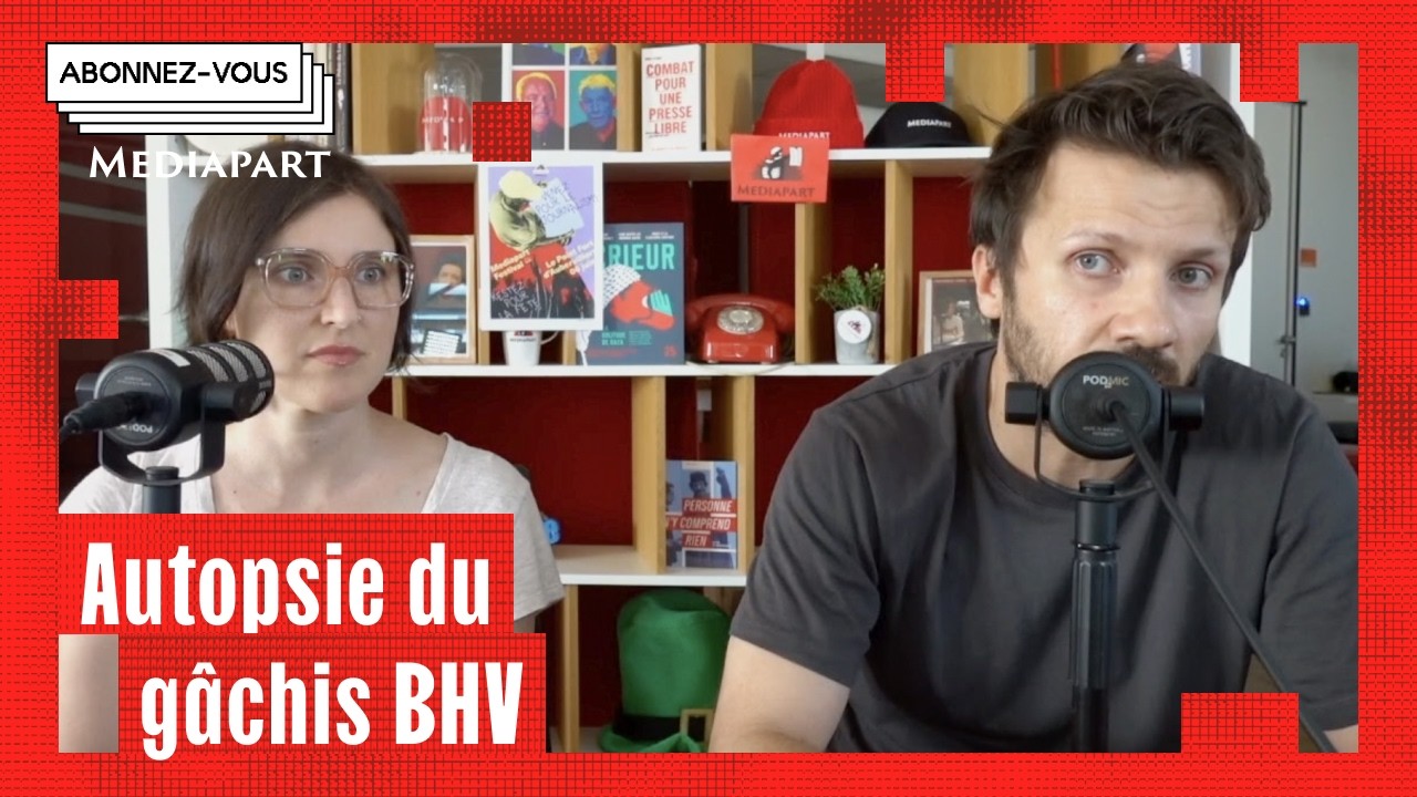 BHV : autopsie d’un gâchis annoncé, avec Mathias Thépot