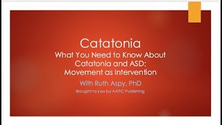 Catatonia and ASD - Movement as Intervention