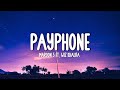 Maroon 5 Ft. Wiz Khalifa - Payphone (Lyrics)