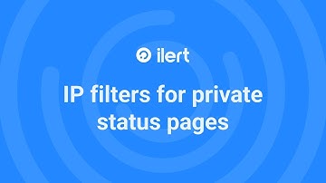 ilert - IP filters for private status pages