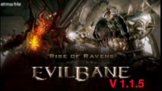 EVIL BANE RISE OF RAVENS (V 1.1.5) screenshot 1