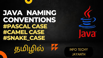 Naming Conventions in Java || Camel, Pascal and Snake Case || Tamil