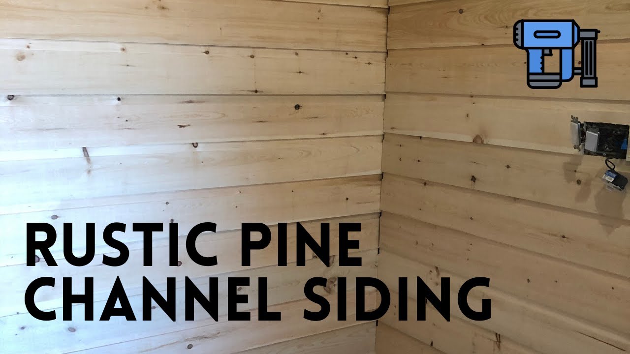 Rustic Pine Channel Siding - Cabin Walls