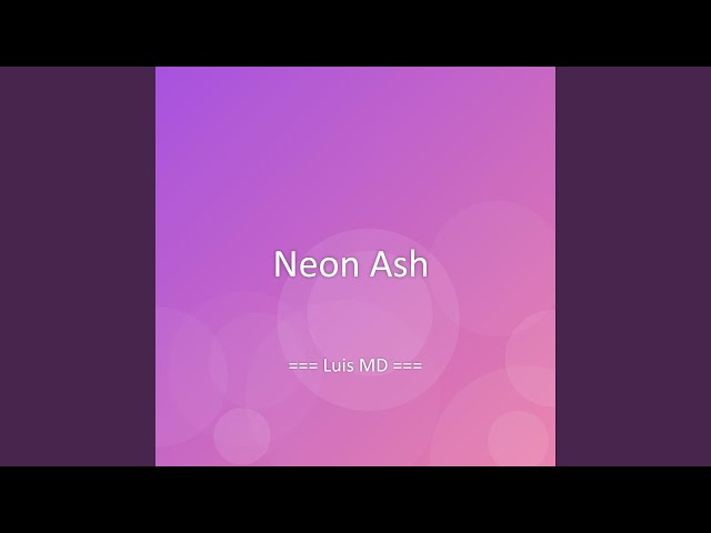 Neon Ash