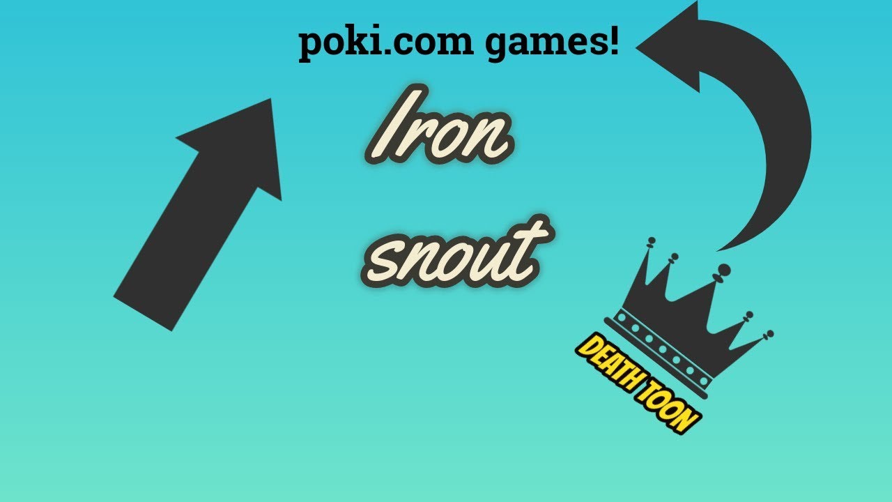 iron snout poki games