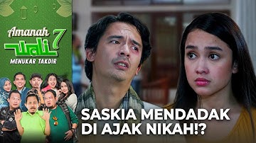 SASKIA KAGET!! Budi Datang Ngajak Nikah | AMANAH WALI 7