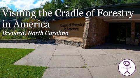 Visiting The Cradle of Forestry in America and Ending the Day at Oskar Blues Brewery in Brevard, NC