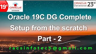 Oracle 19C Data Guard Complete setup from the scratch part-2 From Racsinfotech
