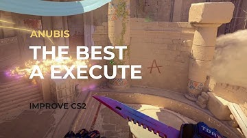 [CS2 Anubis] The best and simplest A execute possible
