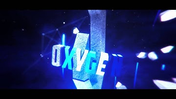 ×♥ Intro | → oxygen