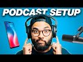 Everything you need to start a podcast budget smartphone setup