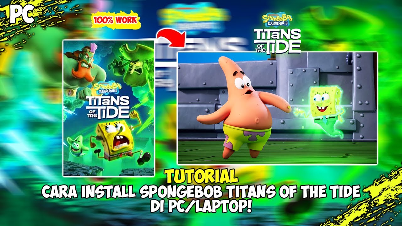LENGKAP! TUTORIAL CARA INSTALL SPONGEBOB TITANS OF THE TIDE DI PC/LAPTOP! TERBARU!!