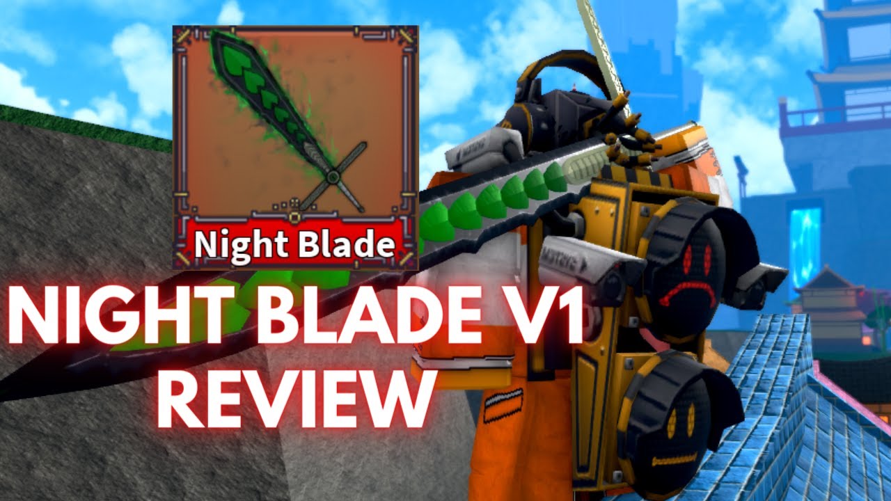 NIGHT BLADE V2 KING LEGACY 