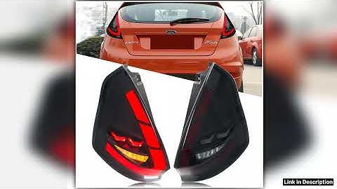 LED Tail Lights for Ford Fiesta MK7 MK75 V 20082020 Startup Animation Sequential Turn Signal Rear L
