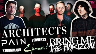 Architects feat Джордан Фиш ex-BRING ME THE HORIZON | ЕРМАК! | PAIN | Perverts | Sturmmann и др