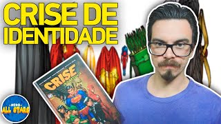 CRISE DE IDENTIDADE - História Completa