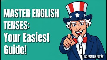 MASTER ENGLISH TENSES The Easiest Way You’ll Ever Learn Grammar!