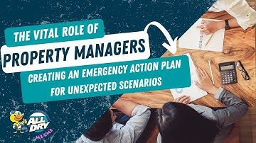 The Vital Role of Property Managers: Creating an Emergency Action Plan for Unexpected Scenarios