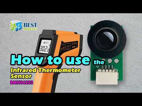 [Best Modules] How to use the BMH06203-Infrared Thermometer Module?