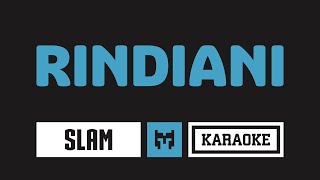 [ Karaoke ] Slam - Rindiani