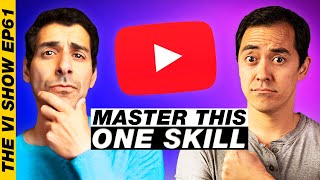 Master this one Skill to Succeed on YouTube w/ Sagi Shilo! #ViShow 61