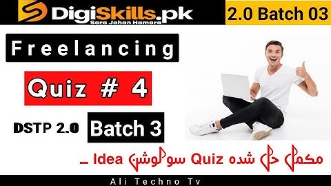 Freelancing Quiz 4 Batch 3 | digiskills quiz 4 batch 3 Solution | dstp 2.0 freelancing quiz 4