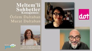 Meltemli Sohbetler Özlem Ve Murat Daltaban