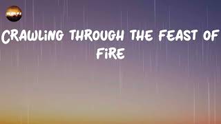 Trivium - Feast Of Fire (Lyrics)