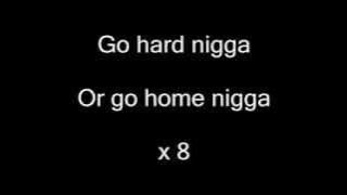 Go Hard Or Go Home - Roy Jones Jr - Lyrics