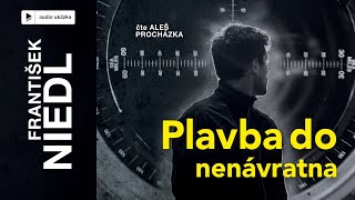 František Niedl - Plavba do nenávratna | Audiokniha