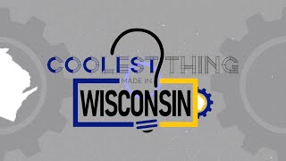 Coolest Thing Made in Wisconsin | 2024