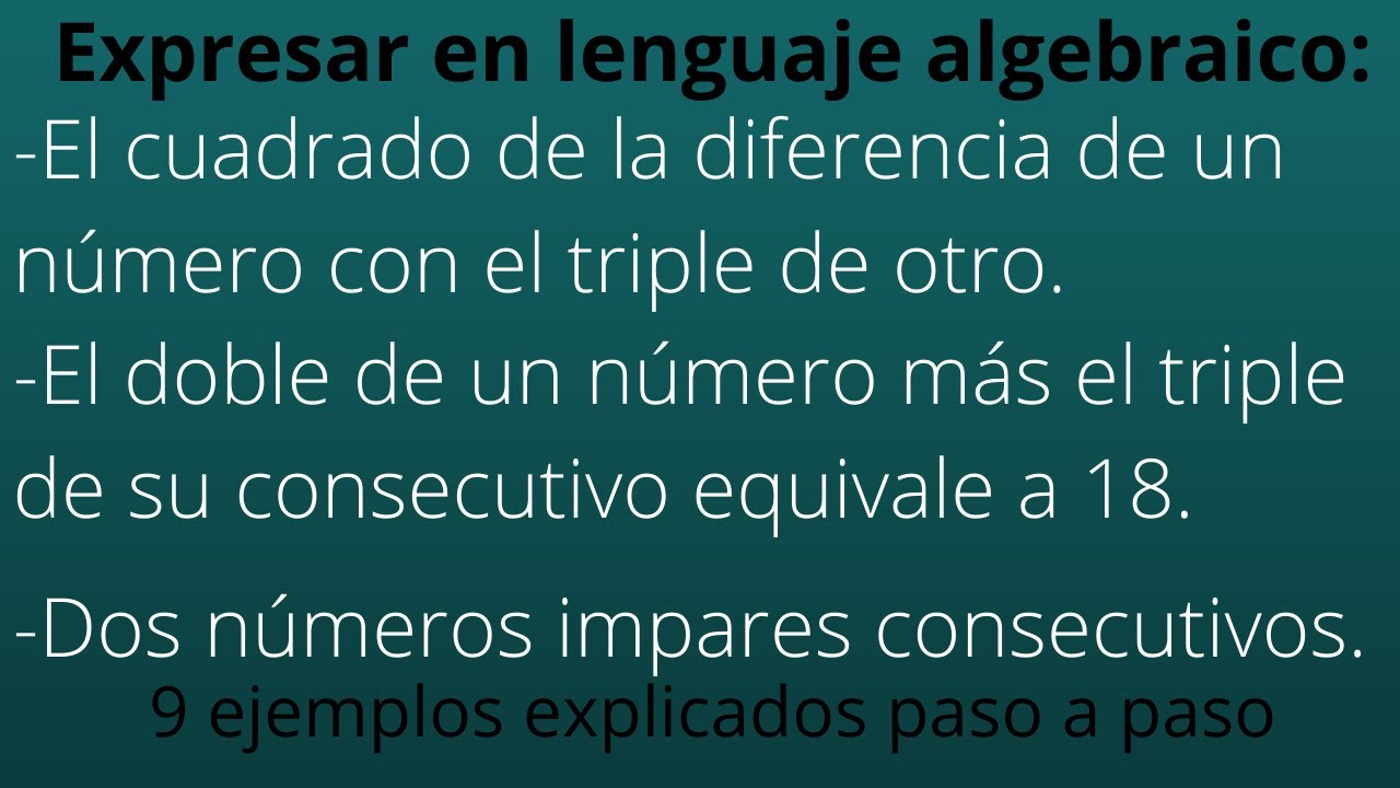 Lenguaje Algebraico Ejemplos Explicados Paso A Paso Youtube