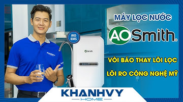 Máy Lọc Nước AO Smith E3 💦 Công nghệ RO Side Stream - Khánh Vy Home