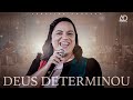 Deus Determinou | Aurelina Dourado