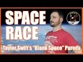 Space race taylor swifts blank space parody  mrbettsclass