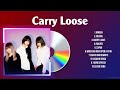 Carry Loose | The Best Songs Of Carry Loose | Carry Loose ~ Jpop  2024