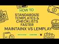 How to Standardize Templates & Checklists Faster | MaintainX vs LemPlay