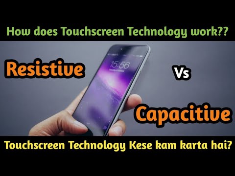 How Touchscreen work in Hindi || Types of Touchscreens || Capacitive / Resistive