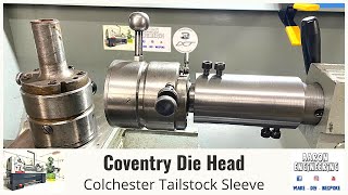 Coventry Die Sleeve for the Colchester Lathe