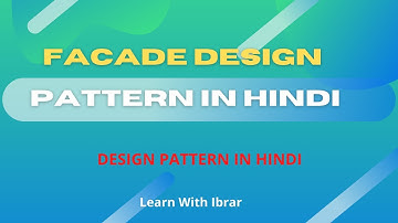 Lecture 06 facade design pattern with real time example - Structural 2020