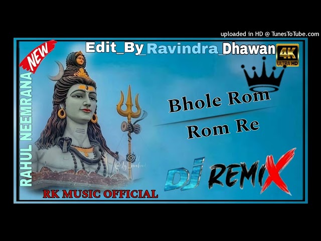Bhole Rom Rom Re Dj Remix | Nasha To Bhole Roj Karega | Full Dance Mix song + Hard Gmʼs Dj Rk Music class=