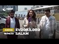 Evdəkilərə Salam - Moskva  18.06.2022 ANONS