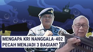 Why Did the KRI Nanggala-402 Sink and Break into Three Pieces?