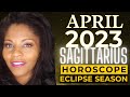 SAGITTARIUS ASTROLOGY HOROSCOPE APRIL 2023