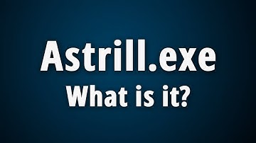 What is Astrill.exe? [Quick Basic Information]