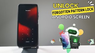 How to Unlock Android Smartphones without Passwords I Forgotten Pattern Lock? DroidKit iMobie