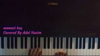 memati baş music - موسيقى ميماتي عزف بيانو chords