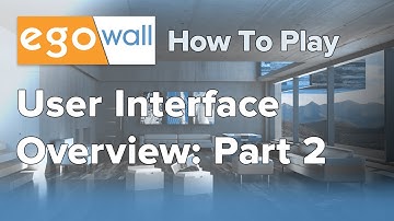 Egowall | How to Play | User Interface Overview: Part 2