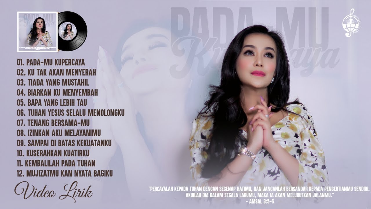 PadaMu Kupercaya - Lagu Rohani Terbaru 2024 (Album Rohani Lirik Vol.7)